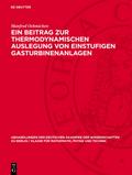 Ein Beitrag zur thermodynamischen Auslegung von einstufigen Gasturbinenanlagen