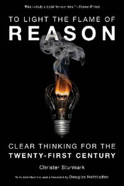 To Light the Flame of Reason