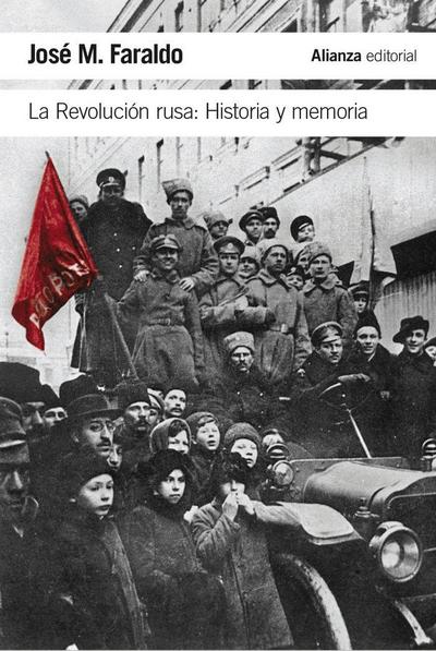 La Revolución rusa : historia y memoria