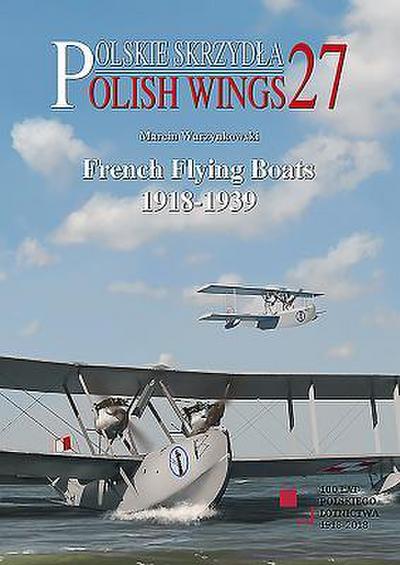 French Flying Boats 1918-1939