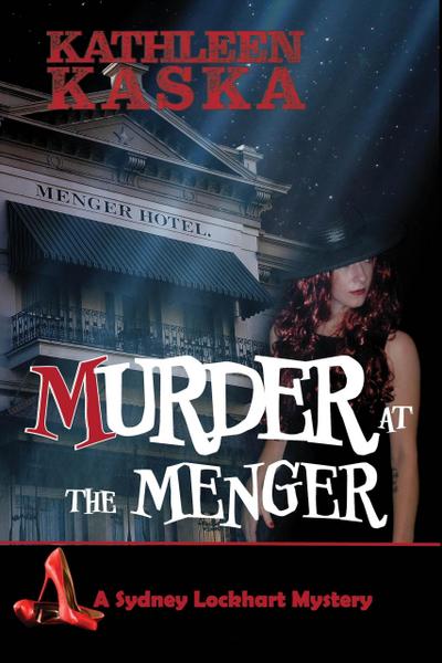 Murder at the Menger (The Sydney Lockhart Mysteries)