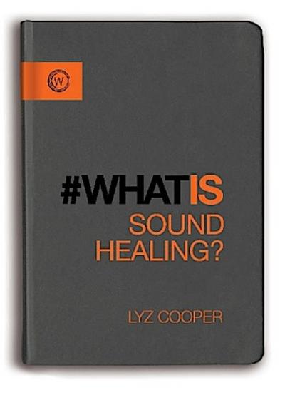 What Is Sound Healing?