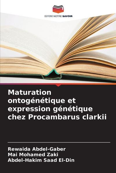Maturation ontogénétique et expression génétique chez Procambarus clarkii