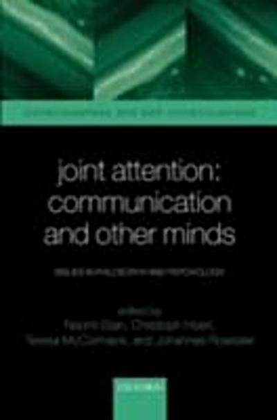 Joint Attention: Communication and Other Minds