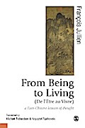 From Being to Living : a Euro-Chinese lexicon of thought