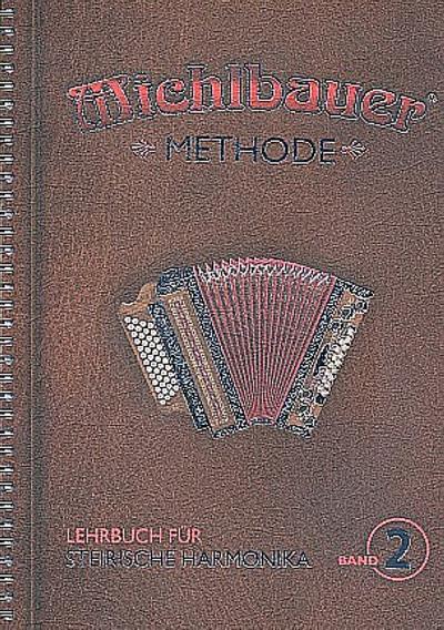 Lehrbuch Band 2 (+Online Audio)für Steirische Handharmonika in Griffschrift