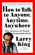 How to Talk to Anyone, Anytime, Anywhere