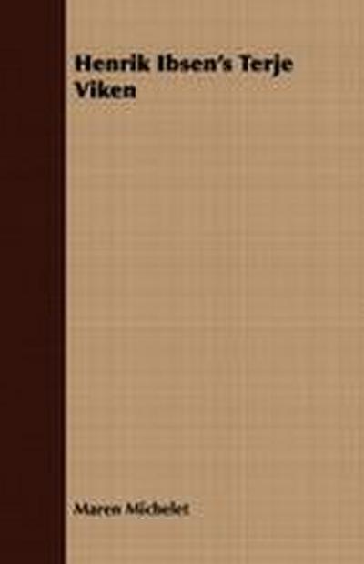 Henrik Ibsen’s Terje Viken