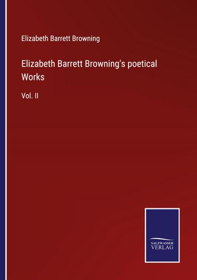 Elizabeth Barrett Browning’s poetical Works