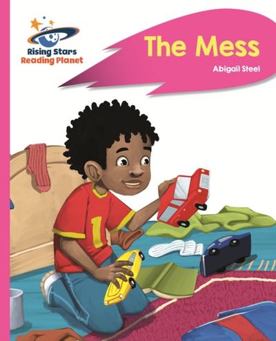 Reading Planet - The Mess - Pink B: Rocket Phonics