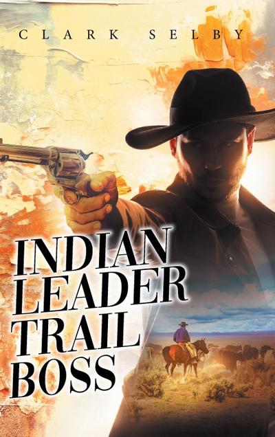 Indian Leader Trail Boss