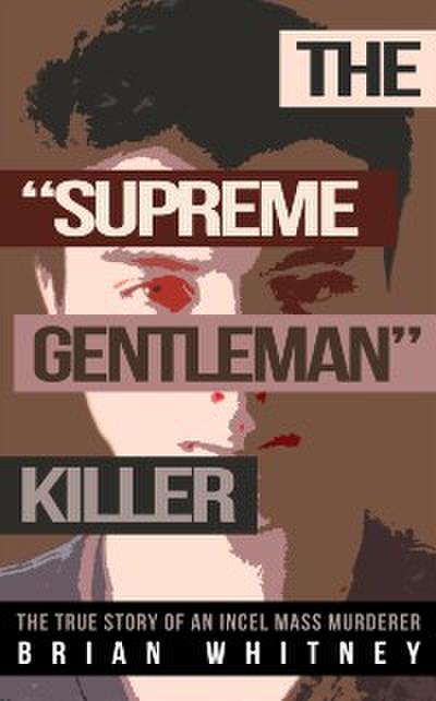 &quote;Supreme Gentleman&quote; Killer