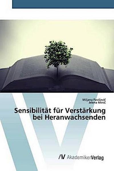 Sensibilität für Verstärkung bei Heranwachsenden