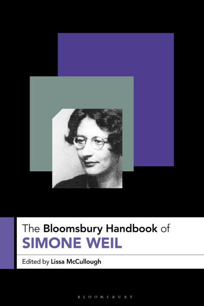 The Bloomsbury Handbook of Simone Weil