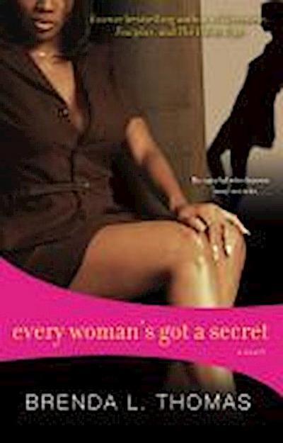 Every Woman’s Got a Secret