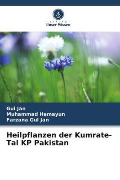 Heilpflanzen der Kumrate-Tal KP Pakistan