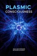 Plasmic Consciousness