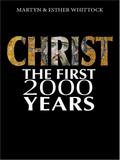 Christ: The First Two Thousand Years