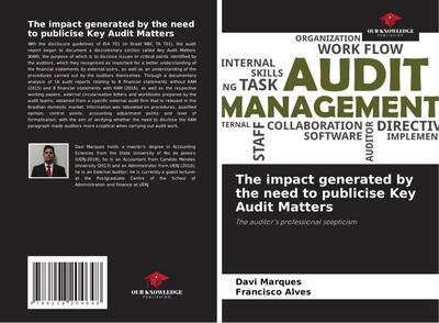 The impact generated by the need to publicise Key Audit Matters