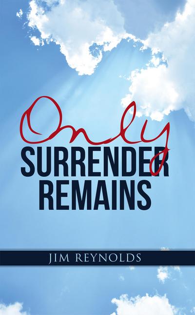 Only Surrender Remains