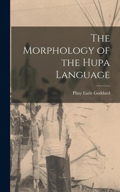 The Morphology of the Hupa Language