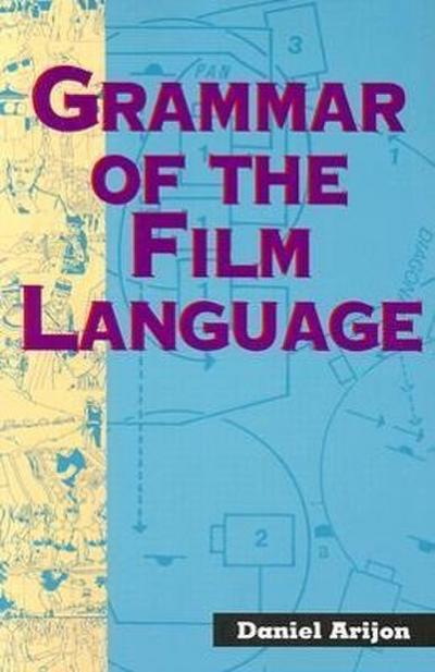 Grammar of the Film Language