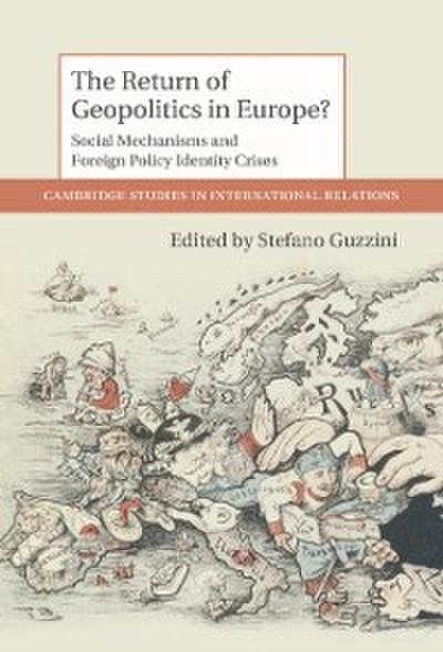 Return of Geopolitics in Europe?