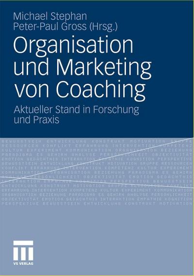 Organisation und Marketing von Coaching