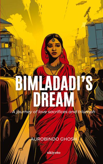 Bimladadi’s Dream