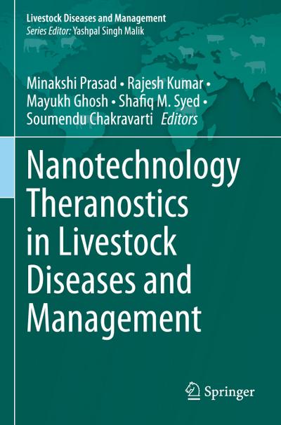 Nanotechnology Theranostics in Livestock Diseases and Management