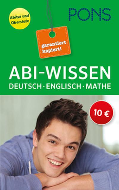 PONS Abi-Wissen Garantiert kapiert!