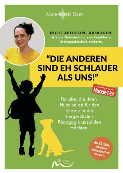 "Die Anderen sind eh schlauer als uns!"