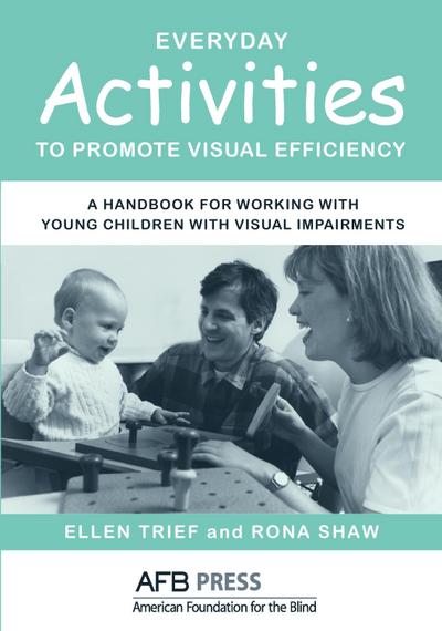 Everyday Activities to Promote Visual Efficiency