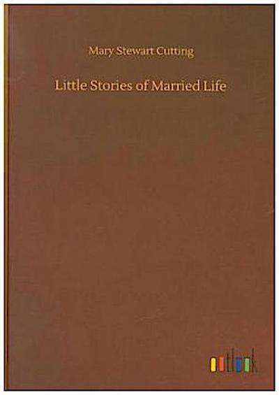 Little Stories of Married Life