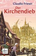 Der Kirchendieb von Claudia Frieser | Ebook