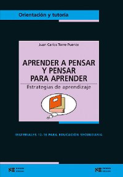 Aprender a pensar y pensar para aprender