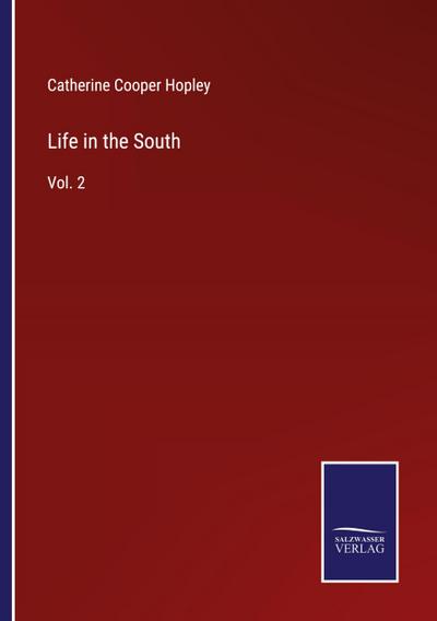 Life in the South