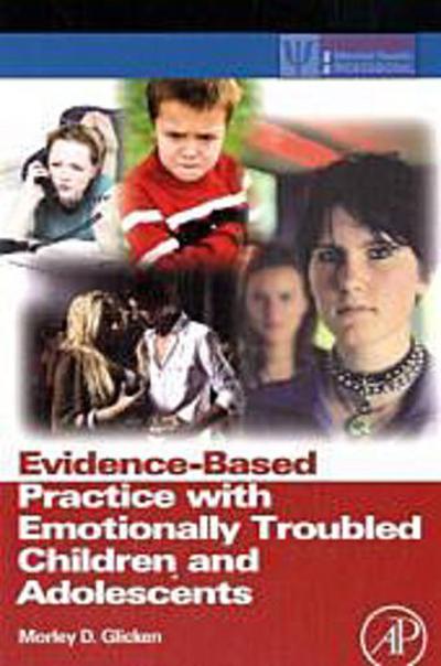 Evidence-Based Practice with Emotionally Troubled Children and Adolescents