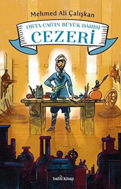 Orta Cagin Büyük Dahisi Cezeri