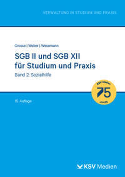 SGB II und SGB XII für Studium und Praxis 2