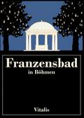 Franzensbad in Böhmen
