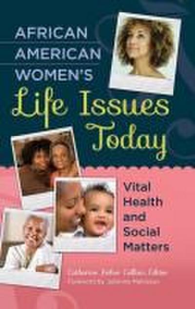 African American Women’s Life Issues Today