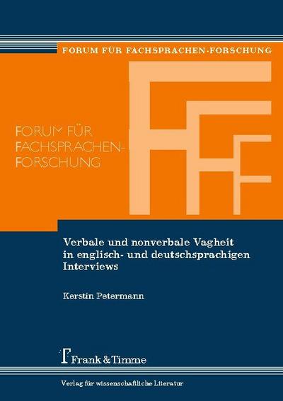 Verbale und nonverbale Vagheit in englisch- und deutschsprachigen Interviews