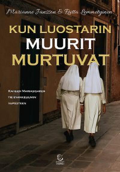 Kun luostarin muurit murtuvat - eBook