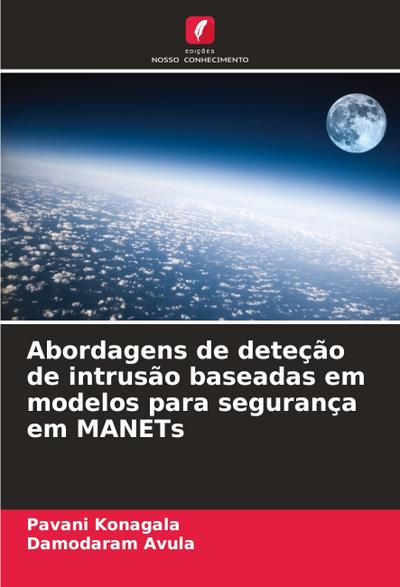 Abordagens de deteção de intrusão baseadas em modelos para segurança em MANETs