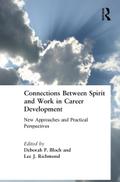 Connections Between Spirit and Work in Career Development