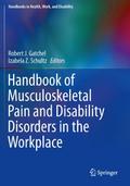 Handbook of Musculoskeletal Pain and Disability Disorders in the Workplace
