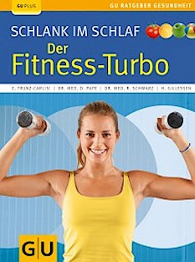 Schlank im Schlaf: der Fitness-Turbo