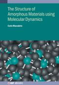 The Structure of Amorphous Materials using Molecular Dynamics