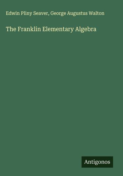 The Franklin Elementary Algebra